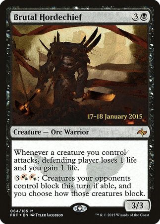 Brutal Hordechief [Fate Reforged Promos] | Dumpster Cat Games