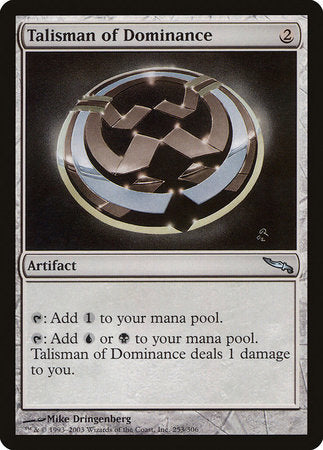 Talisman of Dominance [Mirrodin] | Dumpster Cat Games