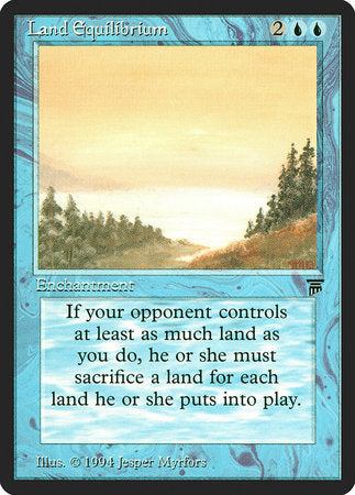 Land Equilibrium [Legends] | Dumpster Cat Games