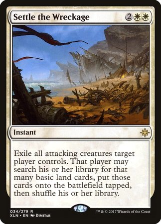 Settle the Wreckage [Ixalan] | Dumpster Cat Games