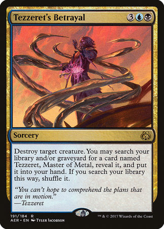 Tezzeret's Betrayal [Aether Revolt] | Dumpster Cat Games