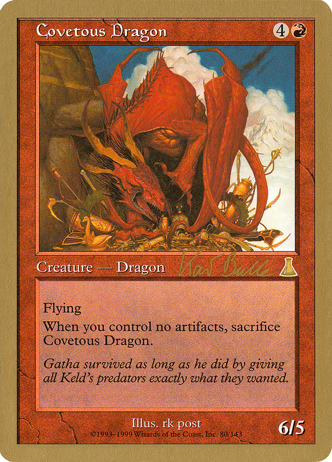Covetous Dragon (Kai Budde) [World Championship Decks 1999] | Dumpster Cat Games