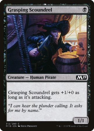 Grasping Scoundrel [Core Set 2019] | Dumpster Cat Games