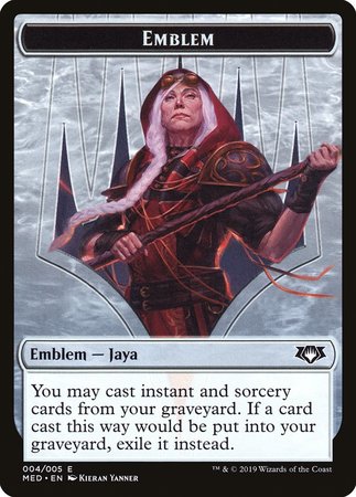 Emblem -  Jaya Ballard [Mythic Edition Tokens] | Dumpster Cat Games