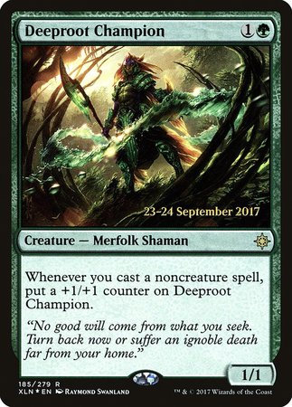 Deeproot Champion [Ixalan Promos] | Dumpster Cat Games