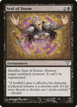 Seal of Doom [Dissension] | Dumpster Cat Games