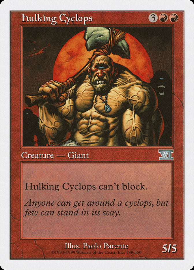 Hulking Cyclops [Classic Sixth Edition] | Dumpster Cat Games