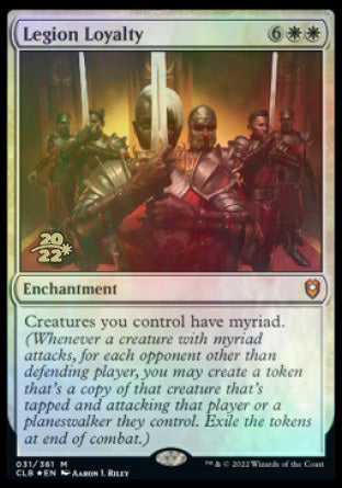 Legion Loyalty [Commander Legends: Battle for Baldur's Gate Prerelease Promos] | Dumpster Cat Games