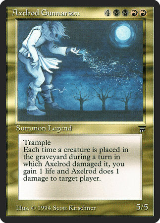 Axelrod Gunnarson [Legends] | Dumpster Cat Games