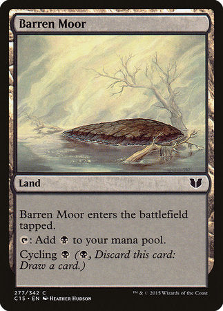 Barren Moor [Commander 2015] | Dumpster Cat Games
