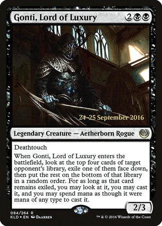 Gonti, Lord of Luxury [Kaladesh Promos] | Dumpster Cat Games