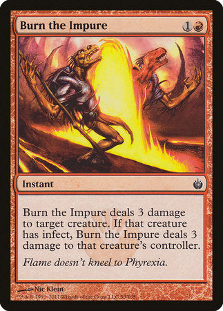 Burn the Impure [Mirrodin Besieged] | Dumpster Cat Games