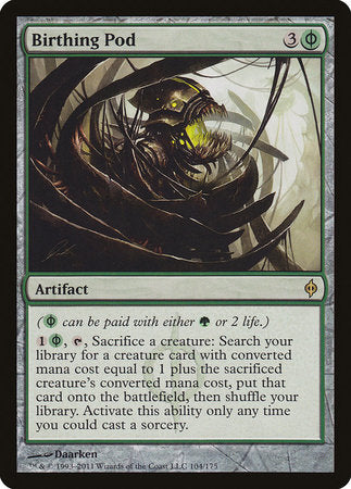 Birthing Pod [New Phyrexia] | Dumpster Cat Games