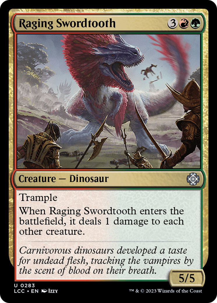 Raging Swordtooth [The Lost Caverns of Ixalan Commander] | Dumpster Cat Games