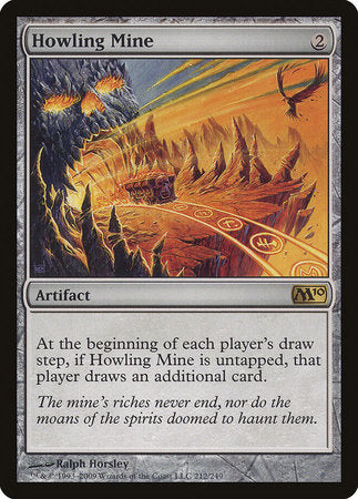 Howling Mine [Magic 2010] | Dumpster Cat Games