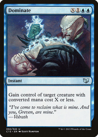 Dominate [Commander 2015] | Dumpster Cat Games