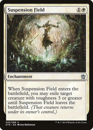 Suspension Field [Khans of Tarkir] | Dumpster Cat Games