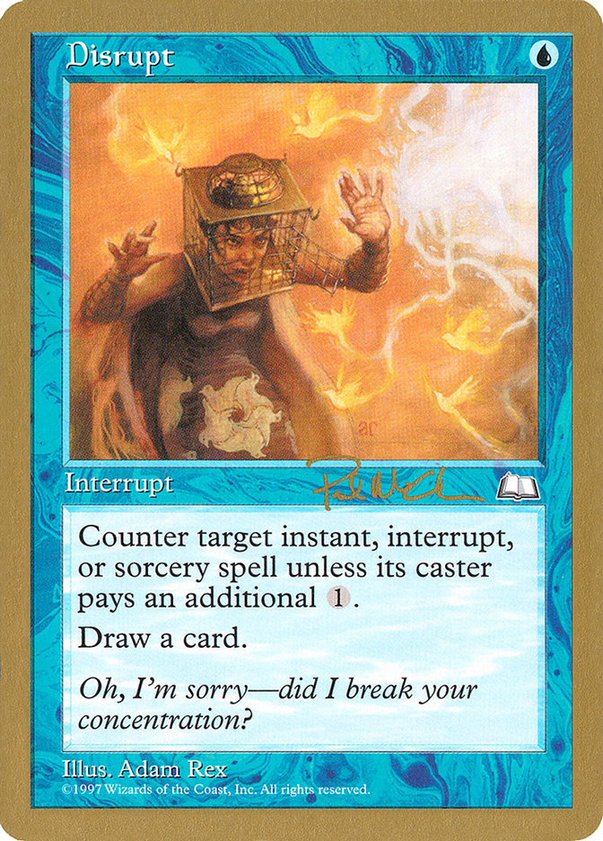 Disrupt (Paul McCabe) [World Championship Decks 1997] | Dumpster Cat Games