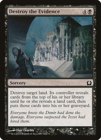 Destroy the Evidence [Return to Ravnica] | Dumpster Cat Games