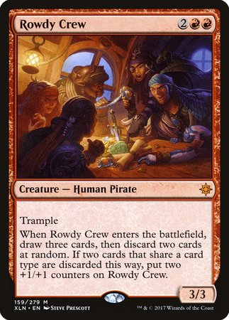 Rowdy Crew [Ixalan] | Dumpster Cat Games