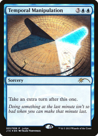 Temporal Manipulation [Judge Gift Cards 2015] | Dumpster Cat Games