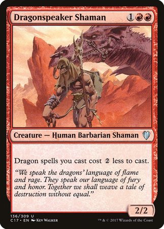 Dragonspeaker Shaman [Commander 2017] | Dumpster Cat Games