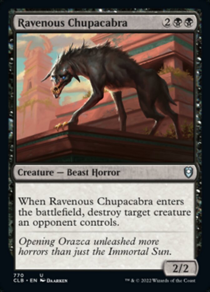 Ravenous Chupacabra [Commander Legends: Battle for Baldur's Gate] | Dumpster Cat Games