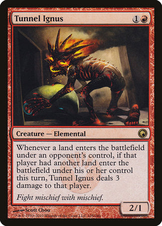 Tunnel Ignus [Scars of Mirrodin] | Dumpster Cat Games
