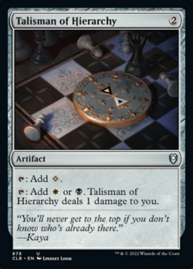 Talisman of Hierarchy [Commander Legends: Battle for Baldur's Gate] | Dumpster Cat Games