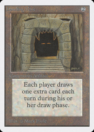Howling Mine [Unlimited Edition] | Dumpster Cat Games