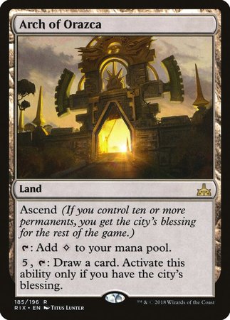 Arch of Orazca [Rivals of Ixalan] | Dumpster Cat Games