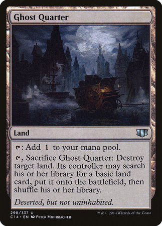 Ghost Quarter [Commander 2014] | Dumpster Cat Games