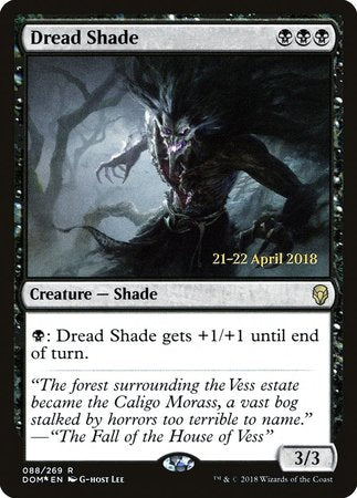 Dread Shade [Dominaria Promos] | Dumpster Cat Games