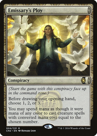 Emissary's Ploy [Conspiracy: Take the Crown] | Dumpster Cat Games