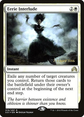 Eerie Interlude [Shadows over Innistrad Promos] | Dumpster Cat Games