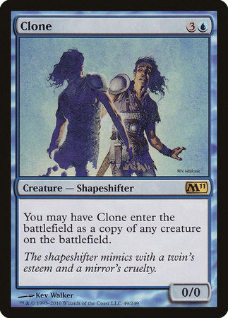 Clone [Magic 2011] | Dumpster Cat Games