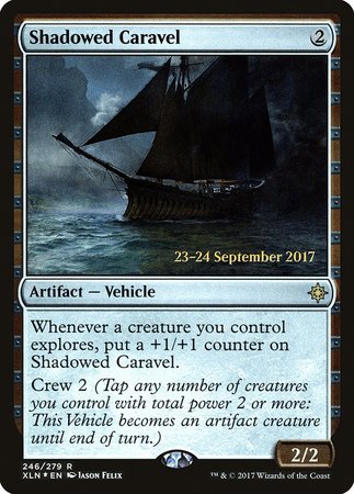 Shadowed Caravel [Ixalan Promos] | Dumpster Cat Games