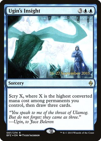 Ugin's Insight [Battle for Zendikar Promos] | Dumpster Cat Games