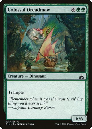 Colossal Dreadmaw [Rivals of Ixalan] | Dumpster Cat Games