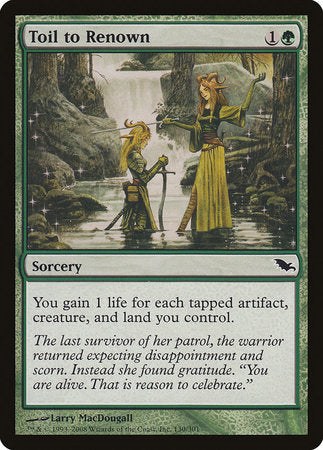 Toil to Renown [Shadowmoor] | Dumpster Cat Games