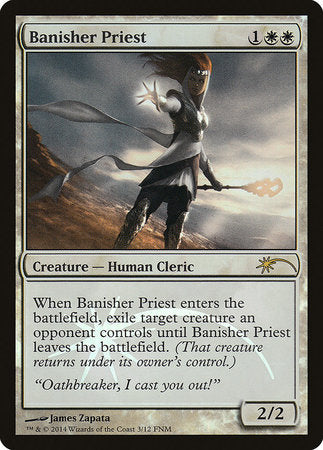 Banisher Priest [Friday Night Magic 2014] | Dumpster Cat Games