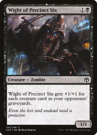 Wight of Precinct Six [Iconic Masters] | Dumpster Cat Games