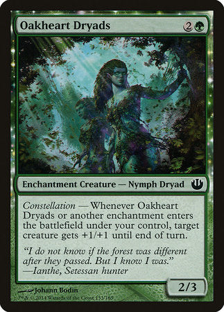 Oakheart Dryads [Journey into Nyx] | Dumpster Cat Games