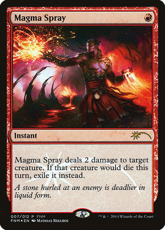 Magma Spray [Friday Night Magic 2014] | Dumpster Cat Games