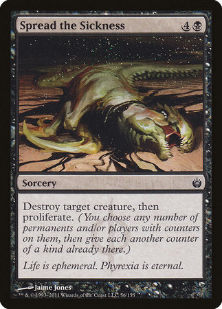 Spread the Sickness [Mirrodin Besieged] | Dumpster Cat Games
