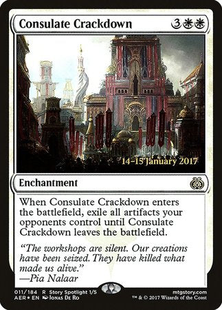 Consulate Crackdown [Aether Revolt Promos] | Dumpster Cat Games