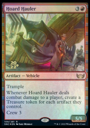 Hoard Hauler [Streets of New Capenna Prerelease Promos] | Dumpster Cat Games