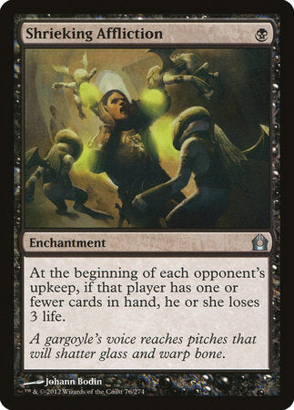 Shrieking Affliction [Return to Ravnica] | Dumpster Cat Games