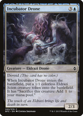 Incubator Drone [Battle for Zendikar] | Dumpster Cat Games