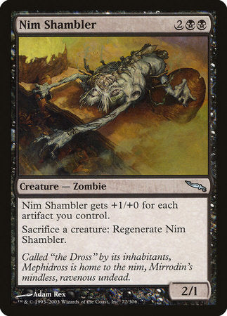 Nim Shambler [Mirrodin] | Dumpster Cat Games
